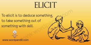 Elicit