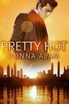 Pretty Hot