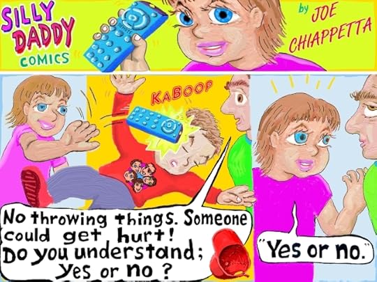 Silly Daddy Comics by Joe Chiappetta - No Throwing Things version 3
