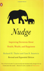 Nudge: Improving Decisions About Health, Wealth, and Happiness