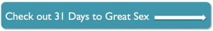Check out 31 Days to Great Sex