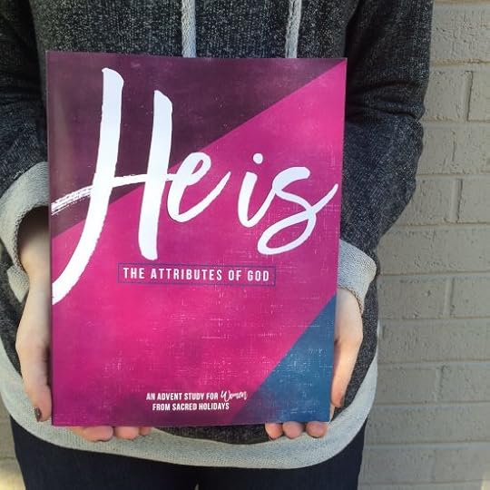 He Is: The Attributes of God // Advent Study