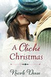 A Cliche Christmas by NIcole Deese