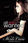 All She Wanted by Nicole Deese