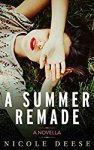 A Summer Remade by Nicole Deese