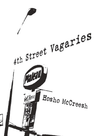 4th Street Vagaries