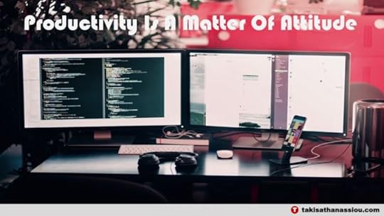Productivity Is A Matter Of Attitude