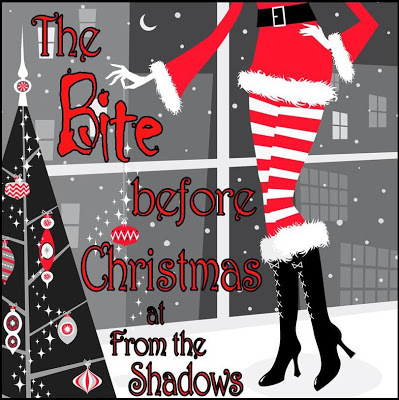 Bite Before Christmas Giveaway at From the Shadows