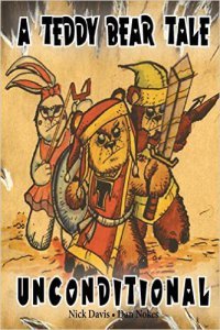 A Teddy Bear Tale: Unconditional Collection
