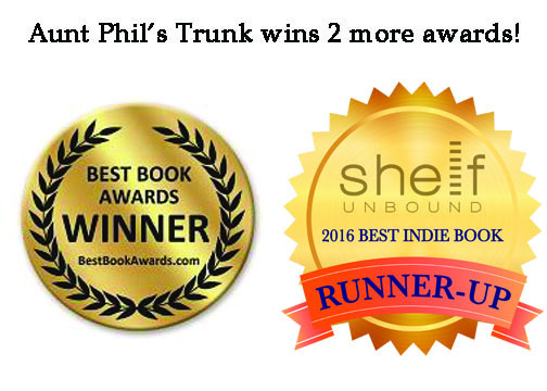 Aunt Phil's Trunk Volume Five wins two honors from 2016 book award contests.