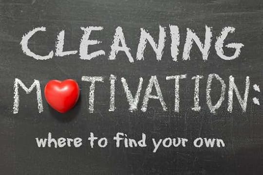 How to get yourself motivated to clean a messy home when life is overwhelming.