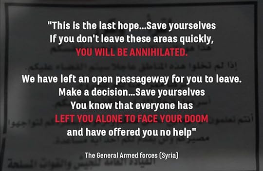 These leaflets are being dropped on Aleppo: Tell the world it’s not true: We have NOT left Aleppo to their doom. And we DO offer our help. We are the World and we are #WITHALEPPO