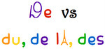De vs du, de la, des