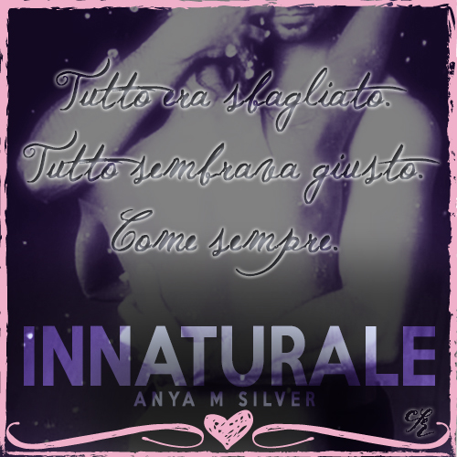 Anya M. Silver Innaturale