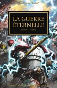 La Guerre Eternelle with Gav Thorpe (French translation of War Without End)