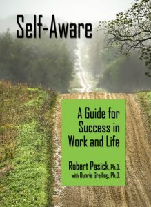 Self-Aware: A Guide for Success in Work and Life