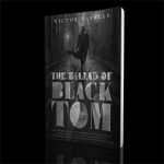Ballad of Black Tom by Victor LaValle