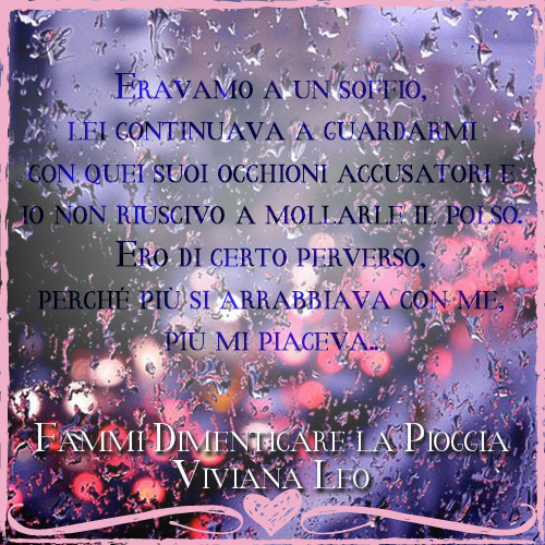Viviana Leo Fammi dimenticare la pioggia