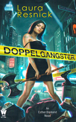 Esther Diamond: Doppelgangster by Laura Resnick