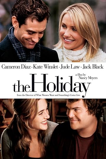 movie poster for The Holiday starring Cameron Diaz, Jude Law, Kate Winslet, and Jack Black.