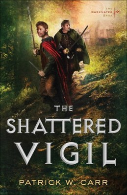 The Shattered Vigil, by Patrick W. Carr