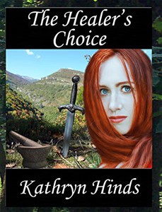 The Healer's Choice by Kathryn Hinds