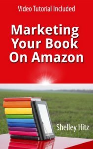 cover of Marketing Your Book on Amazon by Shelley Hitz