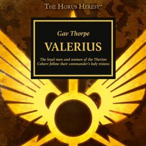 Cover of Valerius by Gav Thorpe (Black Library Horus Heresy)