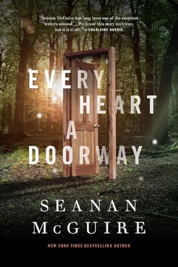 Every Heart A Doorway By Seanan McGuire
