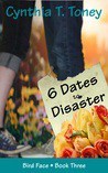 6 Dates to Disaster (Bird Face, #3)