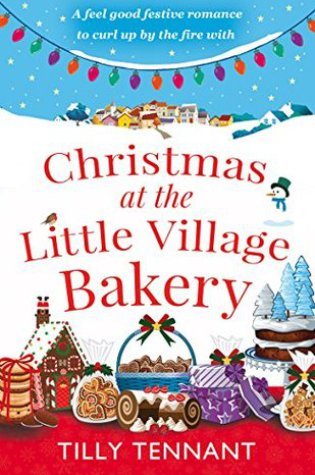 Review – Christmas at the Little Village Bakery by Tilly Tennant