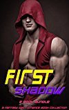 Gay Romance: First Shadow (Bad Boy Fantasy Sci-fi Paranormal New Adult and College Gay Romance) (Power of Love Provocative Taboo Secret Baby Supernatural LGBT Short Stories)