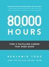 80,000 Hours: Find a fulfilling career that does good