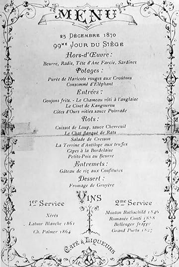 Choron’s menu was so disturbingly offensive, historians think it might have been the legendary chef’s own way of commenting on the ludicrous war—a parody of war on the dinner table.