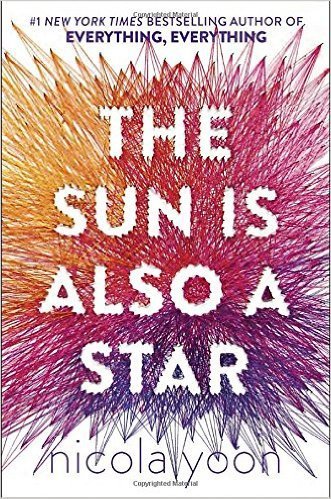 The Sun Is Also a Star by Nicola Yoon