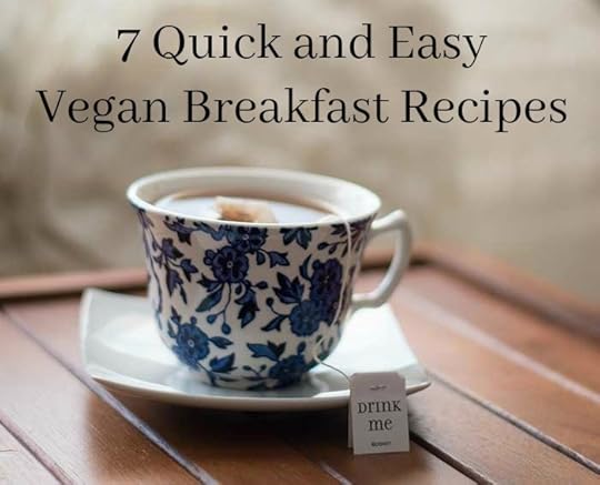 7 Quick and Easy Vegan Holiday Breakfast Recipes