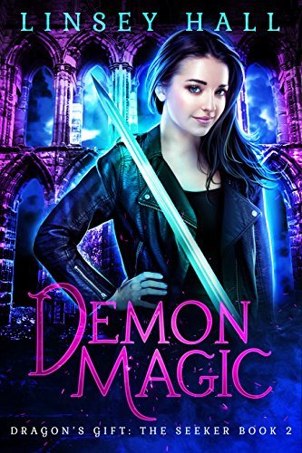 Demon Magic (Dragon's Gift: The Seeker Book 2) by [Hall, Linsey]