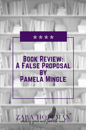 Book Review: A False Proposal by Pamela Mingle