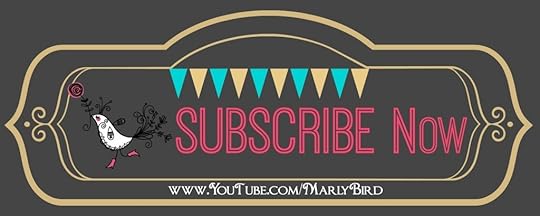 Marly Bird's YouTube Channel