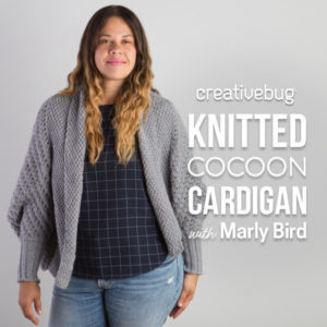 Marly Bird Yearly Review 2016-Knitted Coccon Cardigan with Marly Bird and Creativebug