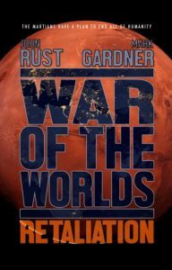 cover of War of the Worlds Retaliation by Rust and Gardner