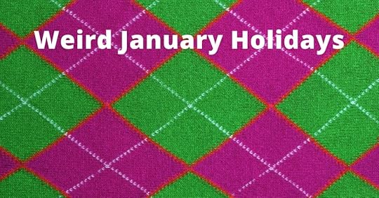 Weird January Holidays