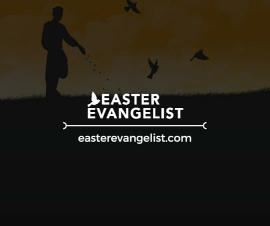 Easter Evangelist