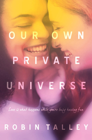 our-own-private-universe-by-robin-talley