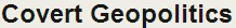 covert-geopolitics