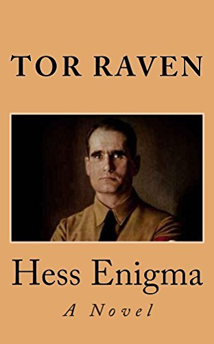 Hess Enigma: A Novel by [Raven, Tor]