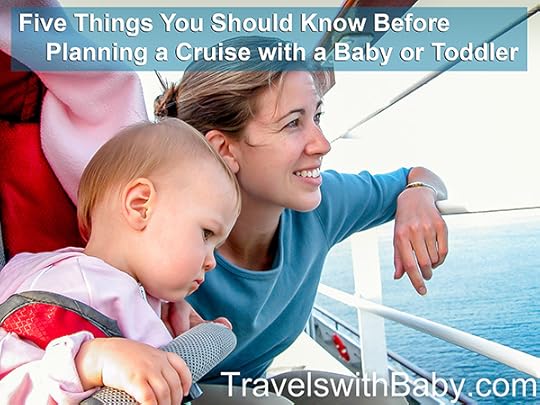 Cruise with a baby or toddler? Read this first!