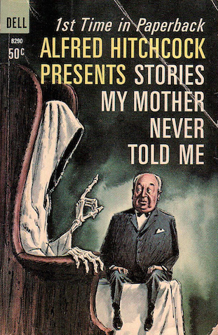 Alfred Hitchcock Presents: Stories My Mother Never Told Me
