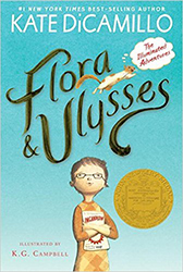 Flora & Ulysses: The Illuminated Adventures by Kate DiCamillo