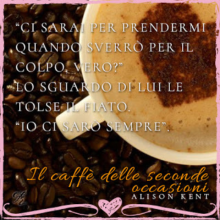 Alison Kent Il Caffè delle Seconde Occasioni